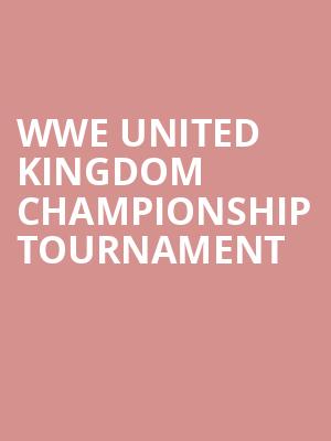 WWE United Kingdom Championship Tournament at Royal Albert Hall